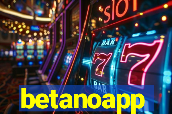 betanoapp