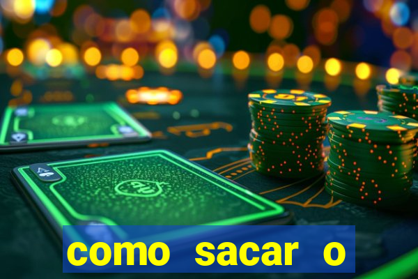 como sacar o dinheiro do jogo fortune tiger no celular