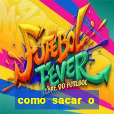 como sacar o dinheiro do jogo fortune tiger no celular