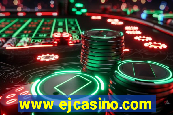 www ejcasino.com