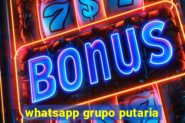 whatsapp grupo putaria