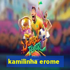 kamilinha erome