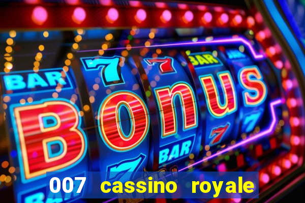 007 cassino royale download dublado avi