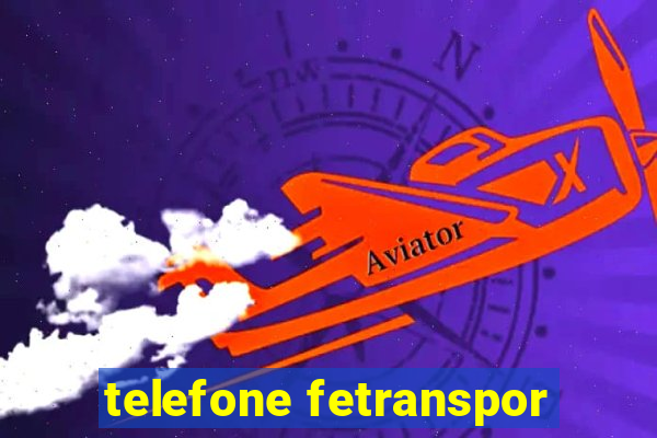 telefone fetranspor