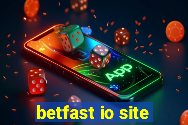 betfast io site