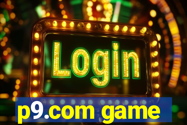 p9.com game