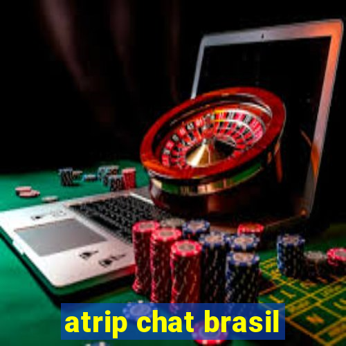 atrip chat brasil