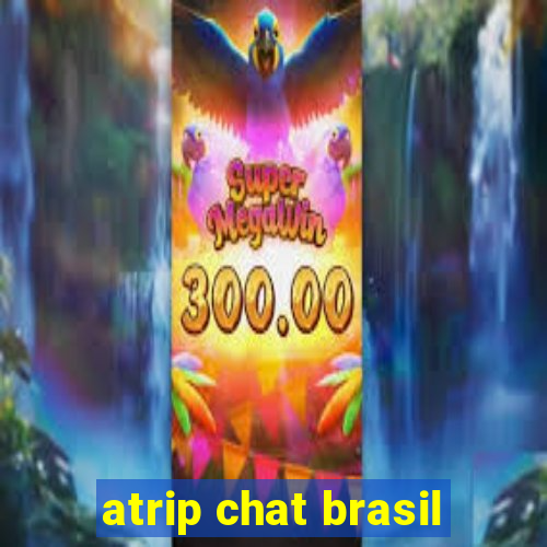 atrip chat brasil