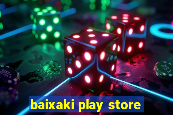 baixaki play store