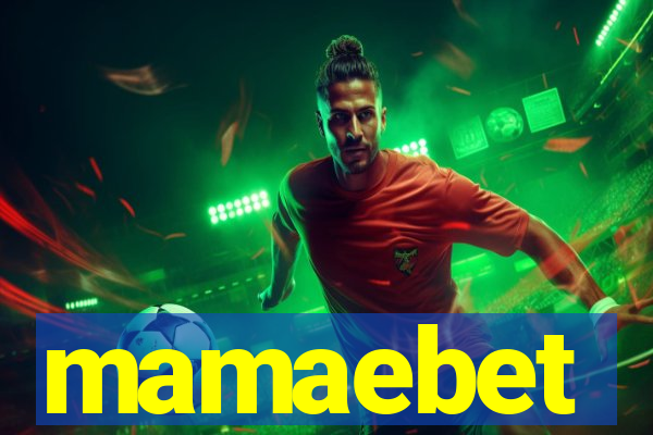 mamaebet