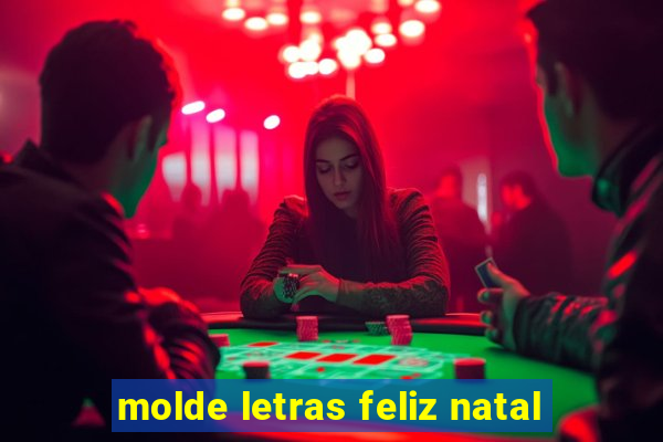 molde letras feliz natal