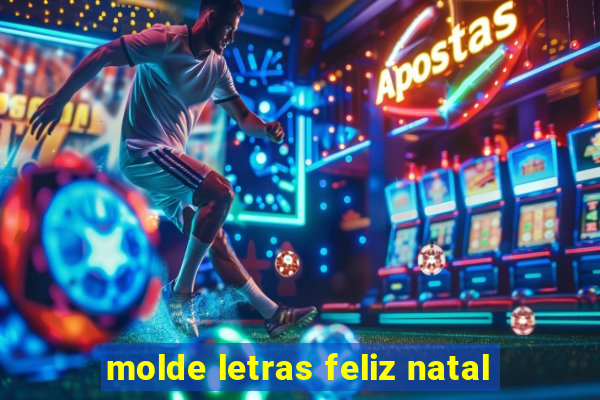 molde letras feliz natal