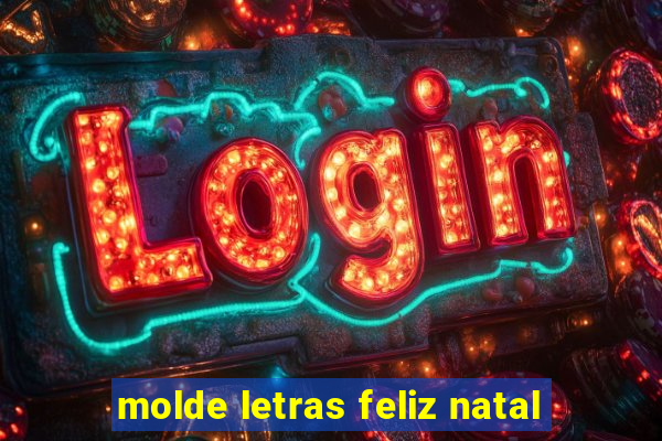 molde letras feliz natal