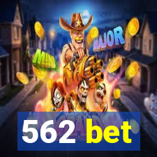 562 bet