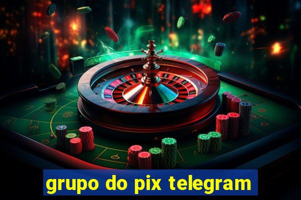 grupo do pix telegram