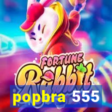 popbra 555