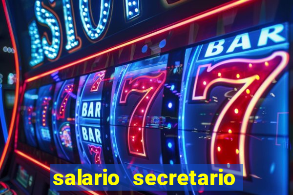 salario secretario de esportes