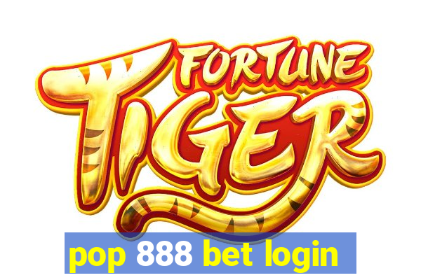 pop 888 bet login