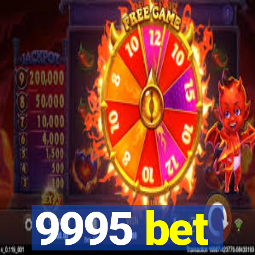 9995 bet