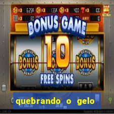 quebrando o gelo pdf download