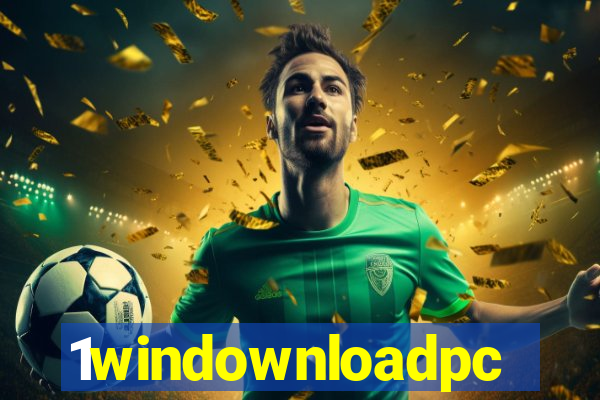 1windownloadpc