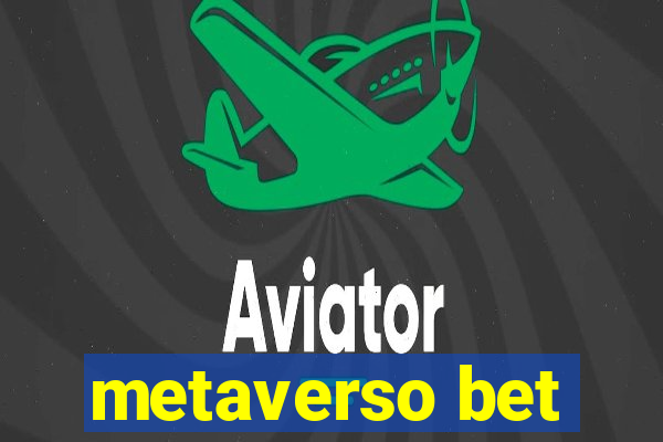 metaverso bet