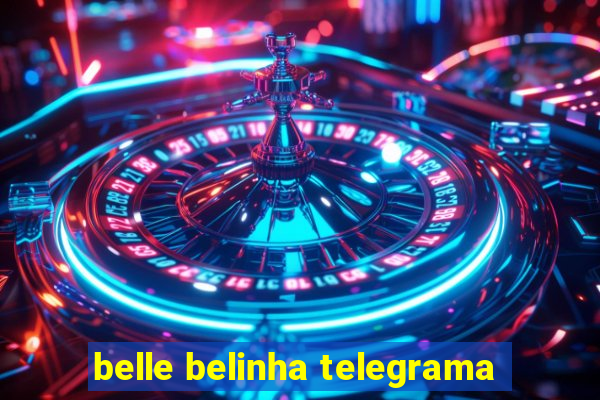 belle belinha telegrama