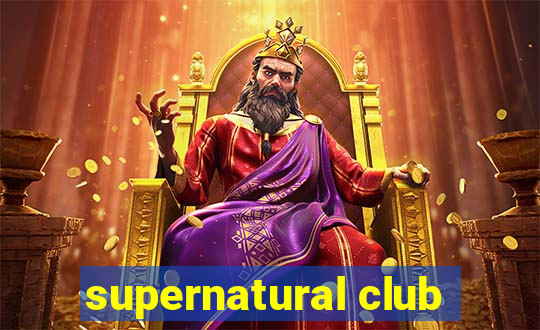 supernatural club