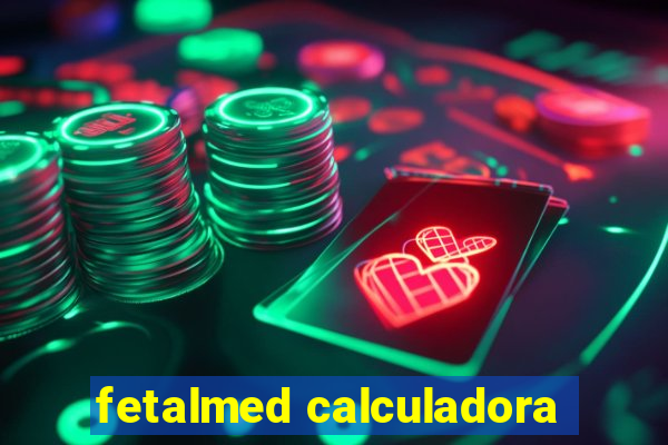 fetalmed calculadora