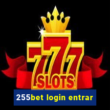 255bet login entrar