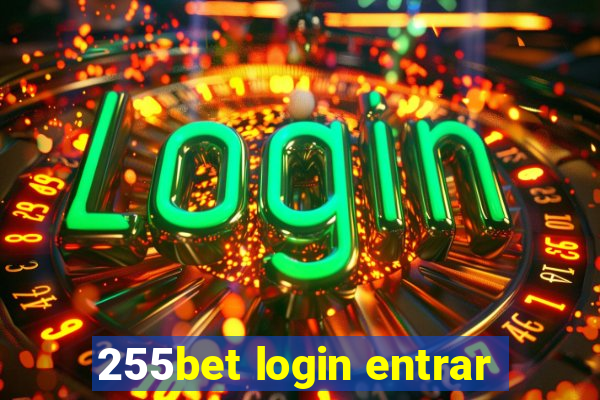 255bet login entrar