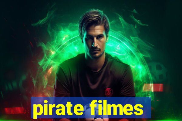 pirate filmes