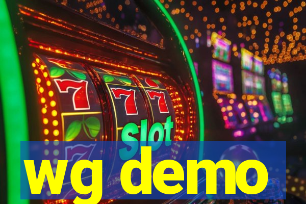 wg demo