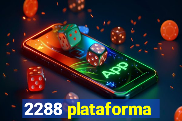 2288 plataforma