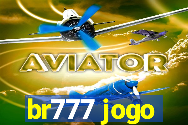 br777 jogo