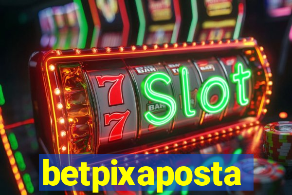 betpixaposta