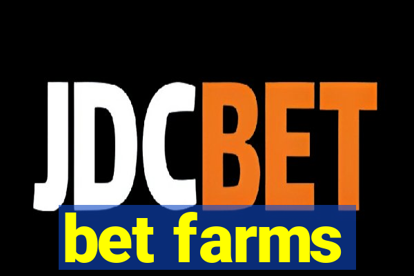 bet farms