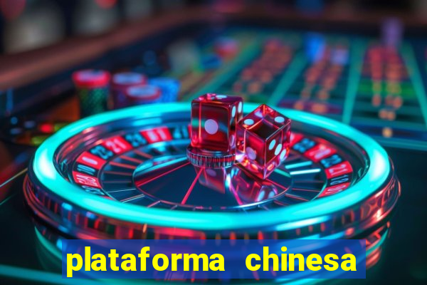 plataforma chinesa de slots