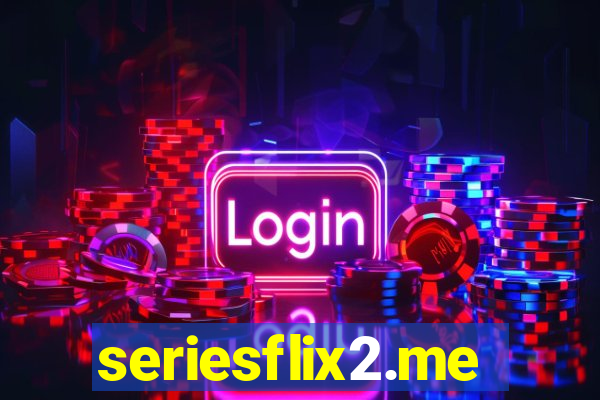 seriesflix2.me