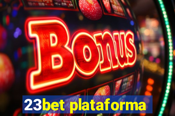 23bet plataforma