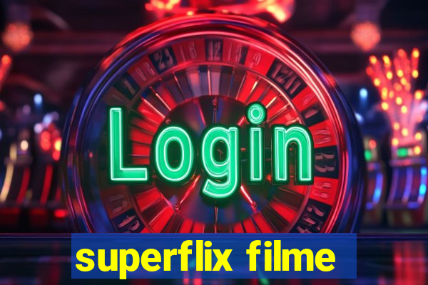 superflix filme