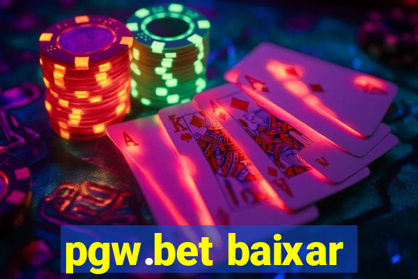 pgw.bet baixar