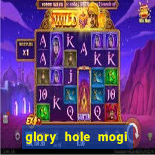 glory hole mogi das cruzes