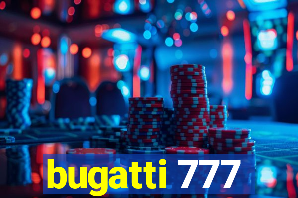 bugatti 777