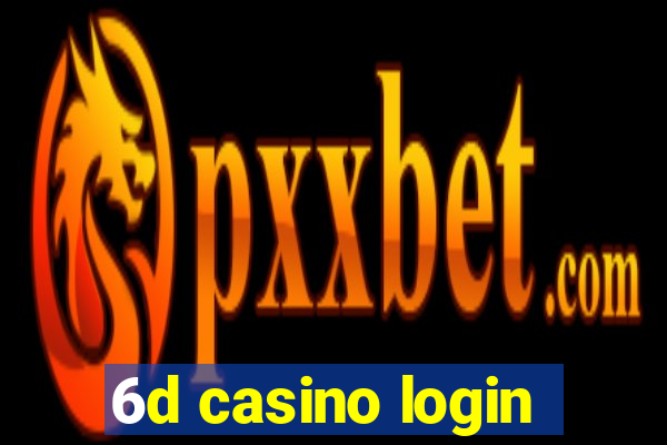 6d casino login