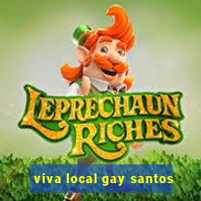 viva local gay santos