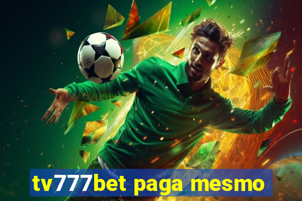 tv777bet paga mesmo