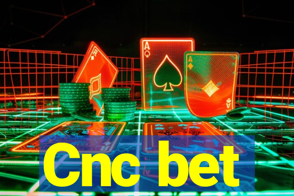 Cnc bet