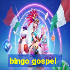 bingo gospel