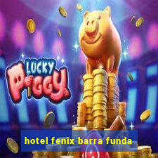 hotel fenix barra funda